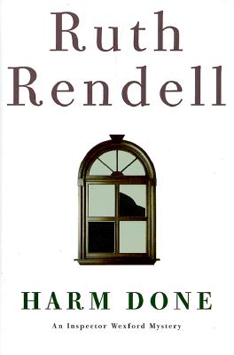 Harm Done (Chief Inspector Wexford)