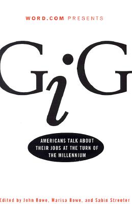 Image for Gig: Americans Talk About Their Jobs at the Turn of the Millennium