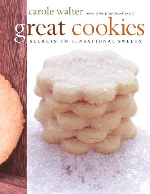 Image for Great Cookies: Secrets to Sensational Sweets