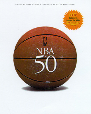The NBA At 50 (Special Updated Edition: Includes 1996-97 Season)
