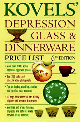 Image for Kovels' Depression Glass & Dinnerware Price List, 6th Edition