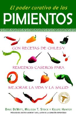 Image for El Poder Curativo De Los Pimientos/The Healing Powers of Peppers