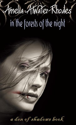 In the Forests of the Night (Bound for Schools & Libraries)