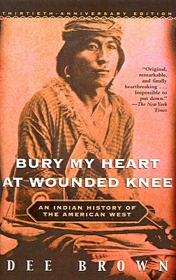 Image for Bury My Heart At Wounded Knee (Turtleback School & Library Binding Edition)