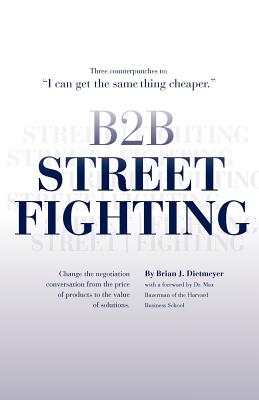 B2B Street Fighting: three counterpunches to change the negotiation conversation