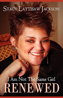 Image for I Am Not the Same Girl: Renewed I Am Not the Same Girl: Renewed