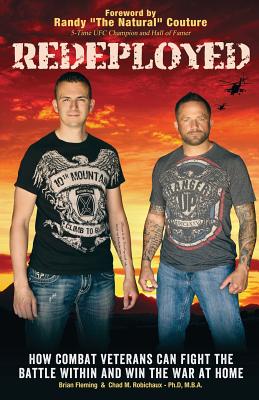 Image for Redeployed: How Combat Veterans Can Fight the Battle Within and Win the War at Home Redeployed: How Combat Veterans Can Fight the Battle Within and Win the War at Home