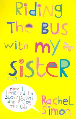 Riding the Bus with My Sister: A True Life Journey