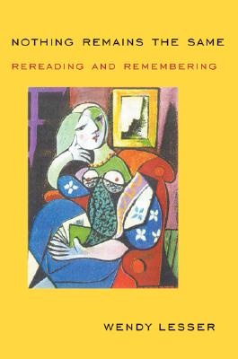 Image for Nothing Remains the Same: Rereading and Remembering Nothing Remains the Same: Rereading and Remembering