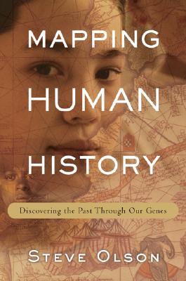Image for Mapping Human History: Discovering the Past Through Our Genes
