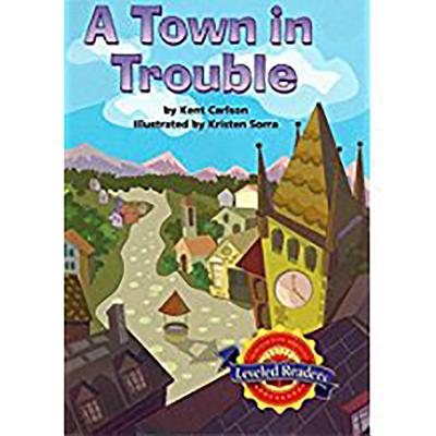 Image for Houghton Mifflin Reading Leveled Readers: Level 3.3.1 Abv Lv A Town in Trouble