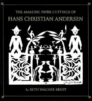 Image for Amazing Paper Cuttings of Hans Christian Andersen, The