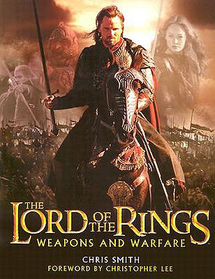 The Lord of the Rings Weapons and Warfare