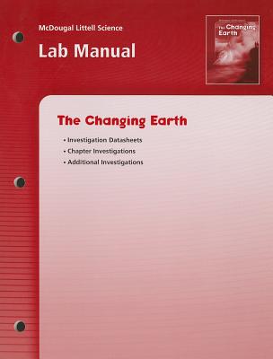 McDougal Littell Science: The Changing Earth: Lab Manual