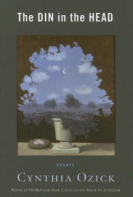 The Din in the Head: Essays