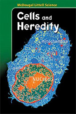 McDougal Littell Science: Cells & Heredity: Note-Taking / Reading Study Guide