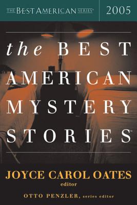 The Best American Mystery Stories 2005 (The Best American Series)
