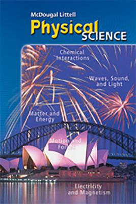 Mcdougal Littell Science: Physical Science