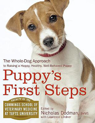 Image for Puppy's First Steps: The Whole-Dog Approach to Raising a Happy, Healthy, Well-behaved Puppy