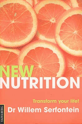 New Nutrition; Transform your life !