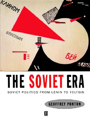 The Soviet Era: From Lenin to Yeltsin