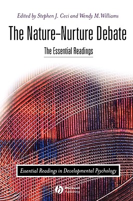 The Nature-Nurture Debate: The Essential Readings