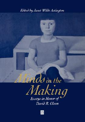 Minds in the Making: Essays in Honour of David R. Olson