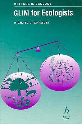 GLIM for Ecologists (Ecological Methods and Concepts)