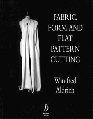Fabric, Form and Flat Pattern Cutting