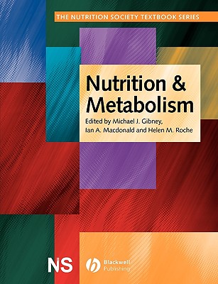 Nutrition and Metabolism (The Nutrition Society Textbook)