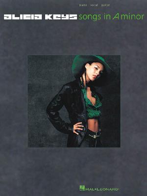 Alicia Keys - Songs in A Minor Piano, Vocal and Guitar Chords