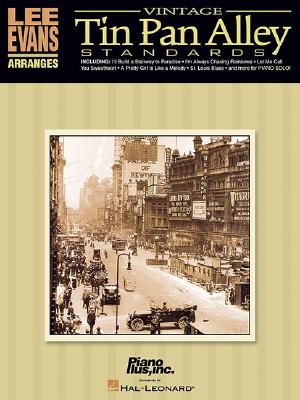 Lee Evans Arranges Vintage Tin Pan Alley Standards