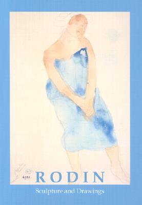 Rodin: Sculpture and Drawings