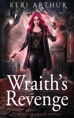 Wraith's Revenge (Lizzie Grace)