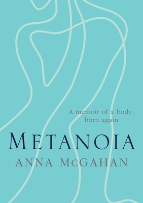 9780647519837: Metanoia