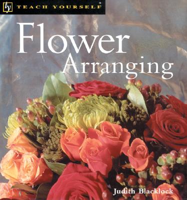 Image for Teach Yourself Flower Arranging, New Edition