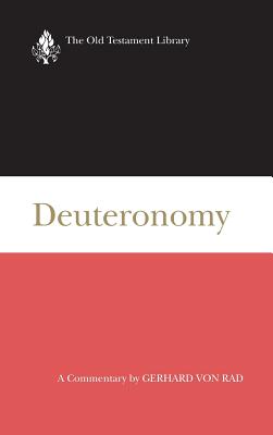 Image for Deuteronomy: A Commentary (Old Testament Library)
