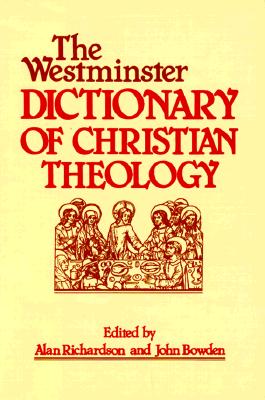 The Westminster Dictionary of Christian Theology