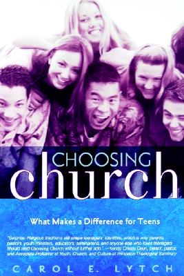 Choosing Church: What Makes a Difference for Teens