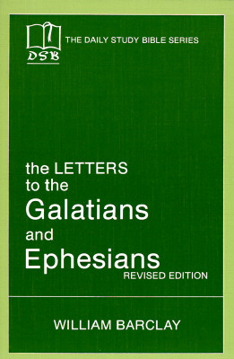 Image for The Letters to the Galatians and Ephesians (Daily Bible Study Series)
