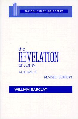 Image for The Revelation of John: Vol. 2 (The Daily Study Bible Series, Revised Edition)