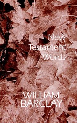 Image for New Testament Words (The William Barclay Library)