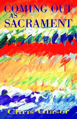 Image for Coming Out as Sacrament