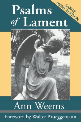 Psalms of Lament (Large Print Edition)