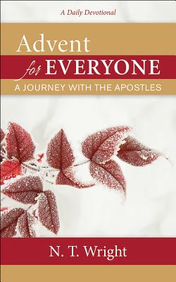 Advent for Everyone: A Journey with the Apostles Image for Advent for Everyone: A Journey with the Apostles