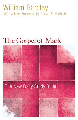 Image for The Gospel of Mark (The New Daily Study Bible)