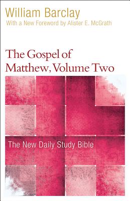 Gospel Of Matthew, Volume Two, The