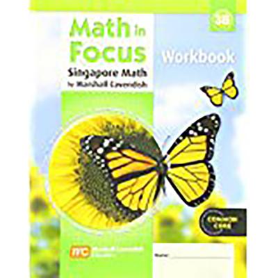 Math in Focus: Singapore Math, Math in Focus: Singapore Math Student Workbook, Book B Grade 3