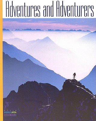 Adventures and Adventurers; Adventures and Adventurers Theme Anthology
