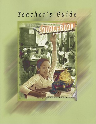 Image for Reading and Writing Sourcebook: Teacher's Guide - Grade 4 (Great Source)